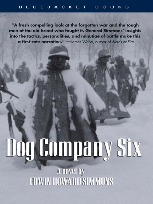 Title details for Dog Company Six by Edwin Howard Simmons - Available
